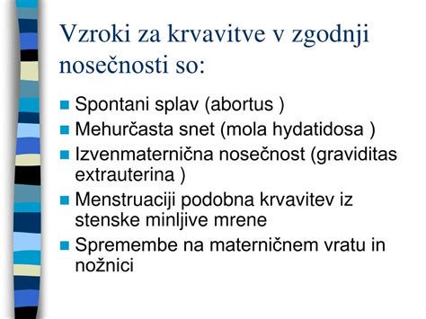 Pregled najpogostejših vzrokov krvavitve v nosečnosti - tabela